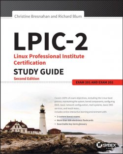 Книга "LPIC-2: Linux Professional Institute Certification Study Guide. Exam 201 and Exam 202" – 
