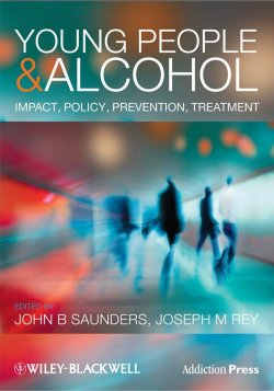 Книга "Young People and Alcohol. Impact, Policy, Prevention, Treatment" – Joseph Rey