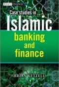 Case Studies in Islamic Banking and Finance ()