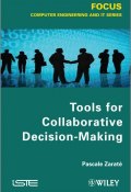 Tools for Collaborative Decision-Making ()