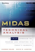 MIDAS Technical Analysis. A VWAP Approach to Trading and Investing in Todays Markets ()