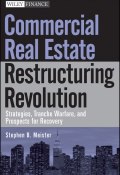 Commercial Real Estate Restructuring Revolution. Strategies, Tranche Warfare, and Prospects for Recovery ()