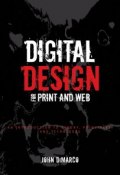 Digital Design for Print and Web. An Introduction to Theory, Principles, and Techniques ()