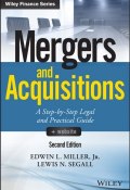 Mergers and Acquisitions. A Step-by-Step Legal and Practical Guide ()