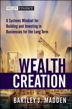 Книга "Wealth Creation. A Systems Mindset for Building and Investing in Businesses for the Long Term" – 