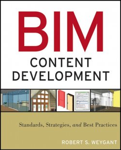 Книга "BIM Content Development. Standards, Strategies, and Best Practices" – 