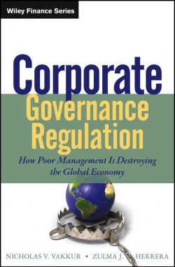 Книга "Corporate Governance Regulation. How Poor Management Is Destroying the Global Economy" – 