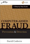 Computer Aided Fraud Prevention and Detection. A Step by Step Guide ()