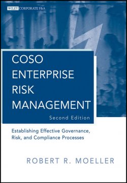 Книга "COSO Enterprise Risk Management. Establishing Effective Governance, Risk, and Compliance (GRC) Processes" – 
