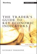 The Traders Guide to Key Economic Indicators ()