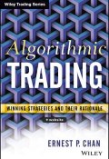 Algorithmic Trading. Winning Strategies and Their Rationale ()