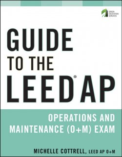 Книга "Guide to the LEED AP Operations and Maintenance (O+M) Exam" – 