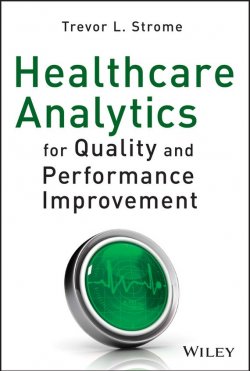 Книга "Healthcare Analytics for Quality and Performance Improvement" – 