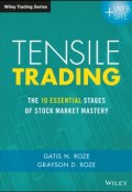 Tensile Trading. The 10 Essential Stages of Stock Market Mastery ()