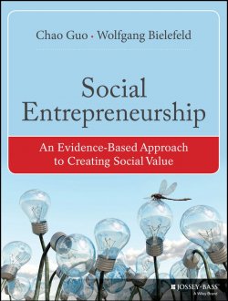 Книга "Social Entrepreneurship. An Evidence-Based Approach to Creating Social Value" – 