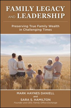 Книга "Family Legacy and Leadership. Preserving True Family Wealth in Challenging Times" – 