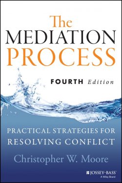Книга "The Mediation Process. Practical Strategies for Resolving Conflict" – 