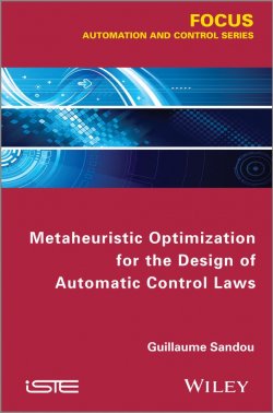Книга "Metaheuristic Optimization for the Design of Automatic Control Laws" – 