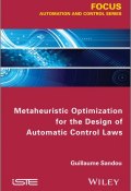 Metaheuristic Optimization for the Design of Automatic Control Laws ()