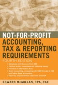 Not-for-Profit Accounting, Tax, and Reporting Requirements ()