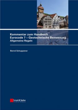 Книга "Kommentar zum Handbuch Eurocode 7 - Geotechnische Bemessung. Allgemeine Regeln" – 