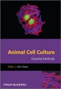 Animal Cell Culture. Essential Methods ()