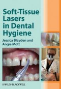 Soft-Tissue Lasers in Dental Hygiene ()