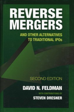 Книга "Reverse Mergers. And Other Alternatives to Traditional IPOs" – 