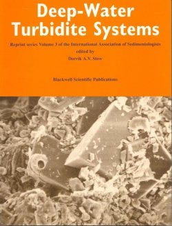 Книга "Deep-Water Turbidite Systems (Reprint Series Volume 3 of the IAS)" – V. A. 