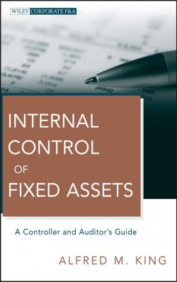 Книга "Internal Control of Fixed Assets. A Controller and Auditors Guide" – 