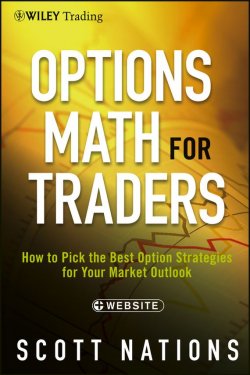 Книга "Options Math for Traders. How To Pick the Best Option Strategies for Your Market Outlook" – 