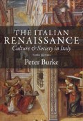 The Italian Renaissance. Culture and Society in Italy ()
