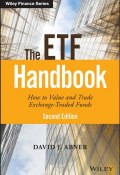 The ETF Handbook. How to Value and Trade Exchange Traded Funds ()