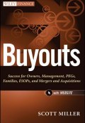 Buyouts. Success for Owners, Management, PEGs, ESOPs and Mergers and Acquisitions ()