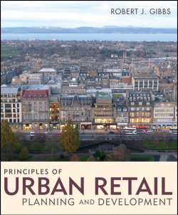 Книга "Principles of Urban Retail Planning and Development" – 