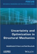 Uncertainty and Optimization in Structural Mechanics ()