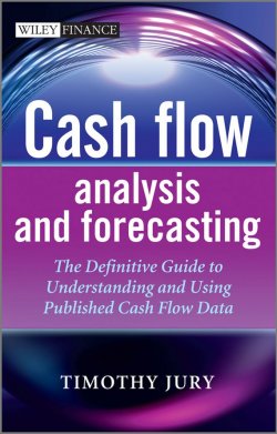 Книга "Cash Flow Analysis and Forecasting. The Definitive Guide to Understanding and Using Published Cash Flow Data" – 