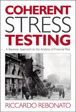 Книга "Coherent Stress Testing. A Bayesian Approach to the Analysis of Financial Stress" – 