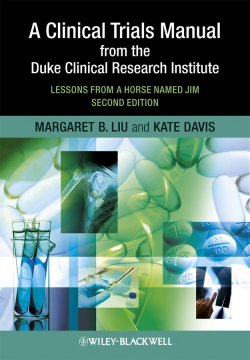 Книга "A Clinical Trials Manual From The Duke Clinical Research Institute. Lessons from a Horse Named Jim" – 