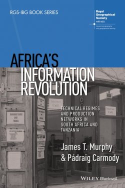 Книга "Africas Information Revolution. Technical Regimes and Production Networks in South Africa and Tanzania" – 