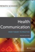Health Communication. From Theory to Practice ()