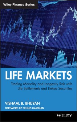 Книга "Life Markets. Trading Mortality and Longevity Risk with Life Settlements and Linked Securities" – 