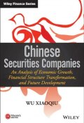 Chinese Securities Companies. An Analysis of Economic Growth, Financial Structure Transformation, and Future Development ()