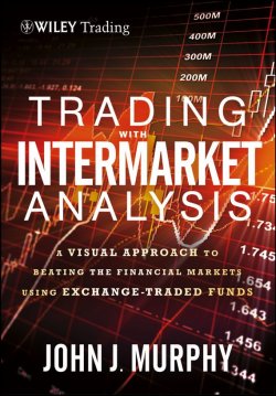 Книга "Trading with Intermarket Analysis. A Visual Approach to Beating the Financial Markets Using Exchange-Traded Funds" – 