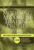 Modeling Maximum Trading Profits with C++. New Trading and Money Management Concepts ()