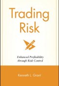 Trading Risk. Enhanced Profitability through Risk Control ()