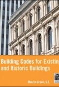 Building Codes for Existing and Historic Buildings ()