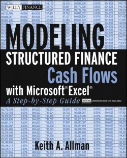 Книга "Modeling Structured Finance Cash Flows with Microsoft Excel. A Step-by-Step Guide" – 