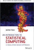 An Introduction to Statistical Computing. A Simulation-based Approach ()