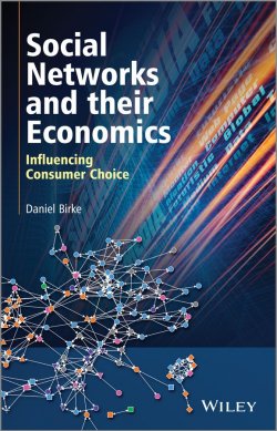 Книга "Social Networks and their Economics. Influencing Consumer Choice" – 